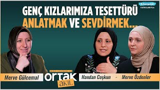 Problemin Kaynağı Başörtüsü Değil Art Niyetli İnsanlar | Ortak Akıl | Handan Coşkun  Merve Özdenler