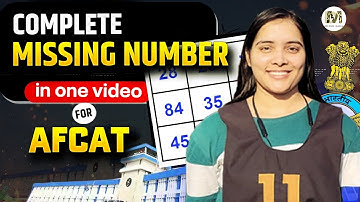 Missing Number for AFCAT 2 2025 | AFCAT Reasoning PYQs & Tricks