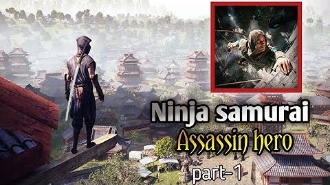 Ninja Assassin hero VI part-1 gameplay video by #halkhandgaming