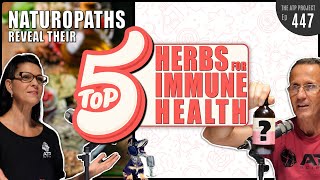 Top 5 Immune Herbs | The ATP Project 447