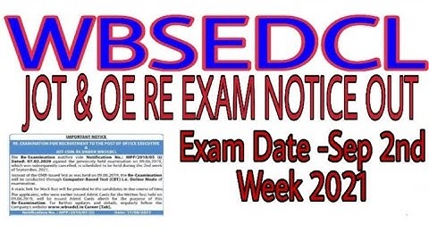 wbsedcl_examdate_declear_sep2021WBSEDCL JOT & OE NEW RE EXAM NOTICE OUT