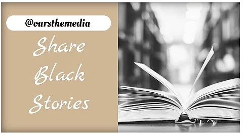 Share Black Stories: The Hidden Treasure ft. B.L.A...