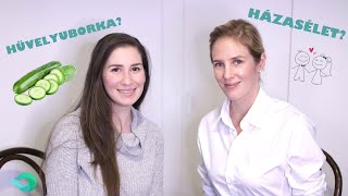 Házasélet, hüvelyuborka és egyéb nőgyógyászati nyalánkságok | hormonmentes x Dr Benkovics Júlia