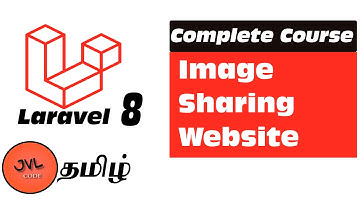 Laravel 8 in Tamil - 44 - Image Sharing Website | Full Project Video