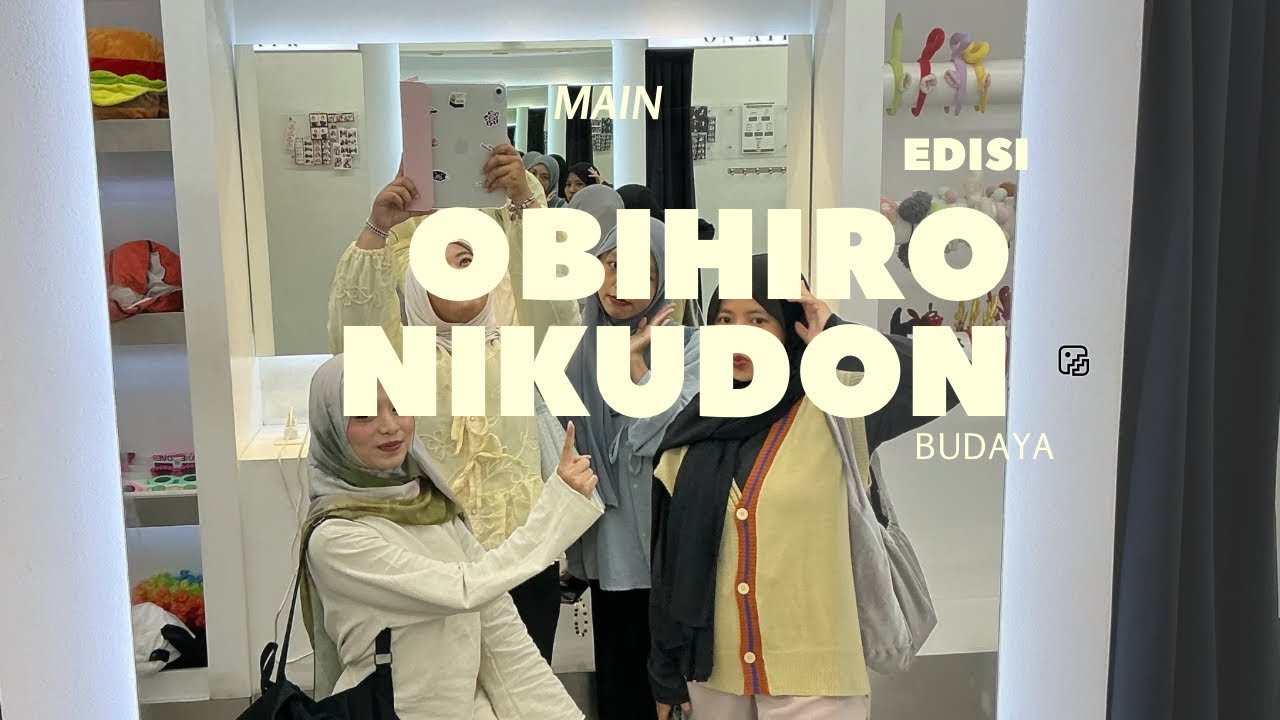 Agenda main edisi OBIHIRO NIKUDON