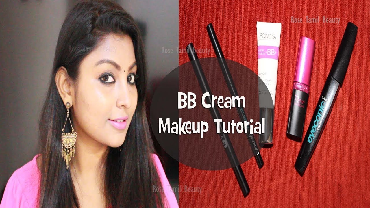 Easy Makeup Using BB Cream Tamil Makeup Tutorial Rose Tamil