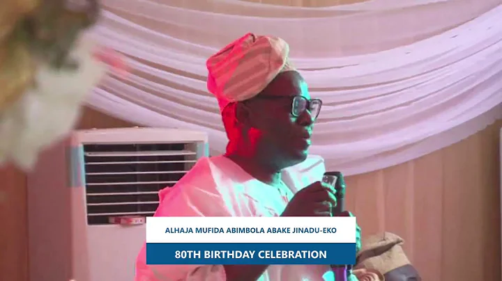 ALHAJA MUFIDA ABIMBOLA JINADU-EKO @80 - RECEPTION