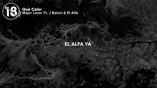 Que calor Major Lazer Ft J Balvin & El Alfa ( Lyrics ) Resimi