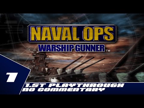Naval Ops: Warship Gunner  - 1st Playthrough Part 1 - No Commentary