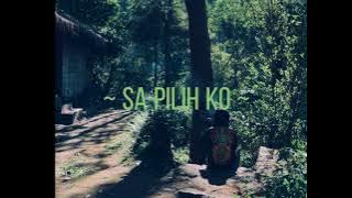 Sa Pilih Ko ~