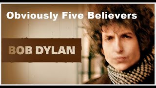 Bob Dylan - Obviously Five Believers