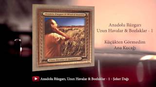 Uzun Havalar & Bozlaklar - Küçükten Görmedim Ana Kucağı Resimi