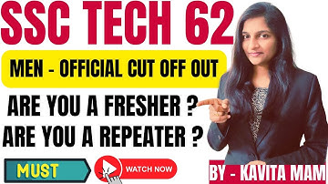 SSB Date Selection Link | SSC Tech 62 SSB Dates & Cutoff Marks Out | Self SSB Interview Preparation