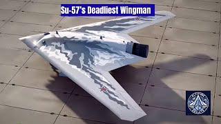 What Makes Sukhoi S-70 Okhotnik-B Russias Most Dangerous Uav Yet?