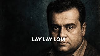 Lay Lay Lom Deep Blues Version