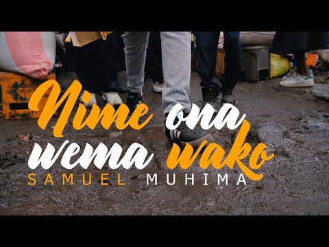 Samuel Muhima Nimeona Wema Wako Oficial Music Video