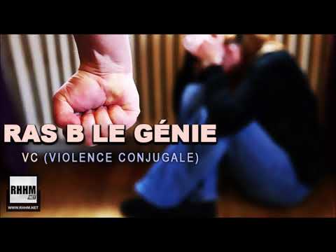 RAS B LE GÉNIE - VC (VIOLENCE CONJUGALE) (2020)