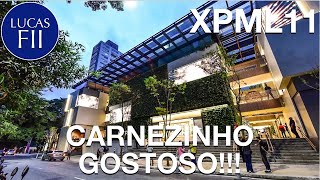 #XPML11 - FUNDO SEGUE COMPRANDO NOVOS ATIVOS!