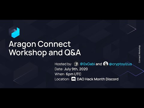 Aragon Connect Basics Workshop from DAO Hack Month