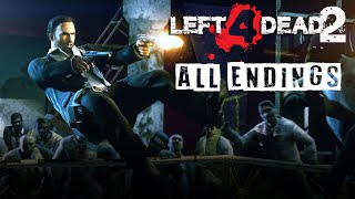 Left 4 Dead 2 - All Campaign Endings