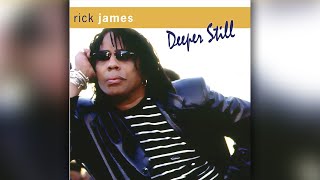 Rick James Deeper Still chords