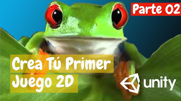 Como hacer tu primer video juego en Unity (Muy Facil) - Parte 02