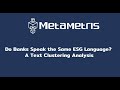 Do Banks Speak the Same ESG Language? A Text Clustering Analysis