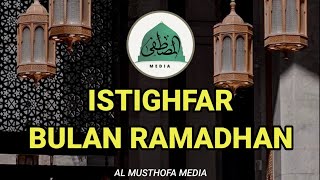 Amalan Zikir & Istighfar Sepanjang Ramadhan (1 Jam full) tanpa iklan