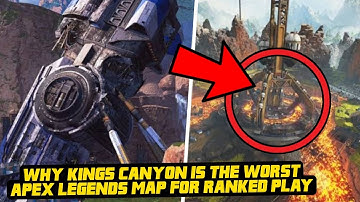 WHY KINGS CANYON IS THE WORST APEX LEGENDS MAP FOR RANKED PLAY!