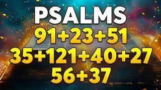 THE MOST POWERFUL PSALMS 91, 23, 51, 35, 121, 40, 27, 56, 37 | Prayers Against Evil Plans The Most Powerful Psalms 91 23 51 35 121 40 27 34 37