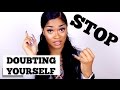 How to Stop Doubting Yourself | Sip &amp; Spill Advice | Bri Hall