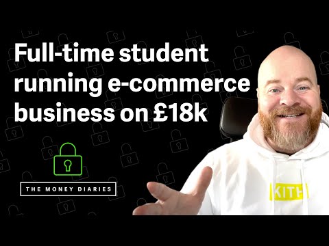 A full time student running an e-commerce business on £18k