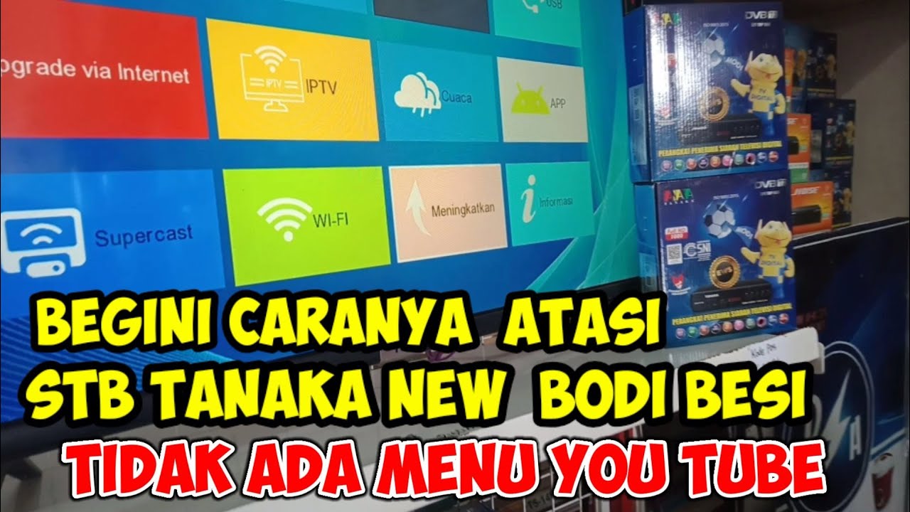 banyak yang tidak tahu cara atasi stb Tanaka new tidak bisa YouTube ...