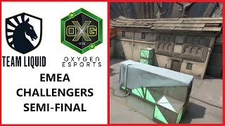 Team Liquid vs Oxygen - Semifinal - FULL MAP 1 - HAVEN - EMEA Challengers Playoffs