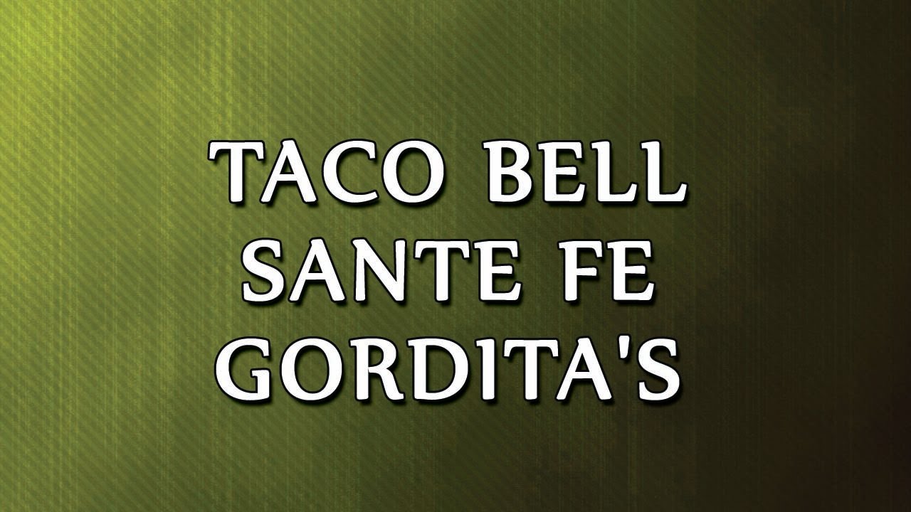Taco Bell Sante Fe Gordita's RECIPES EASY TO LEARN YouTube