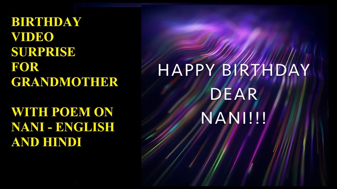 Creative Birthday Video | Poem on Nani | Long distance birthday ...