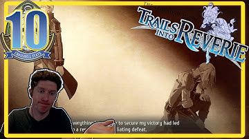 Day 10 | Trails into Reverie | ??? & Lloyd Act 3 | Starting Act 3