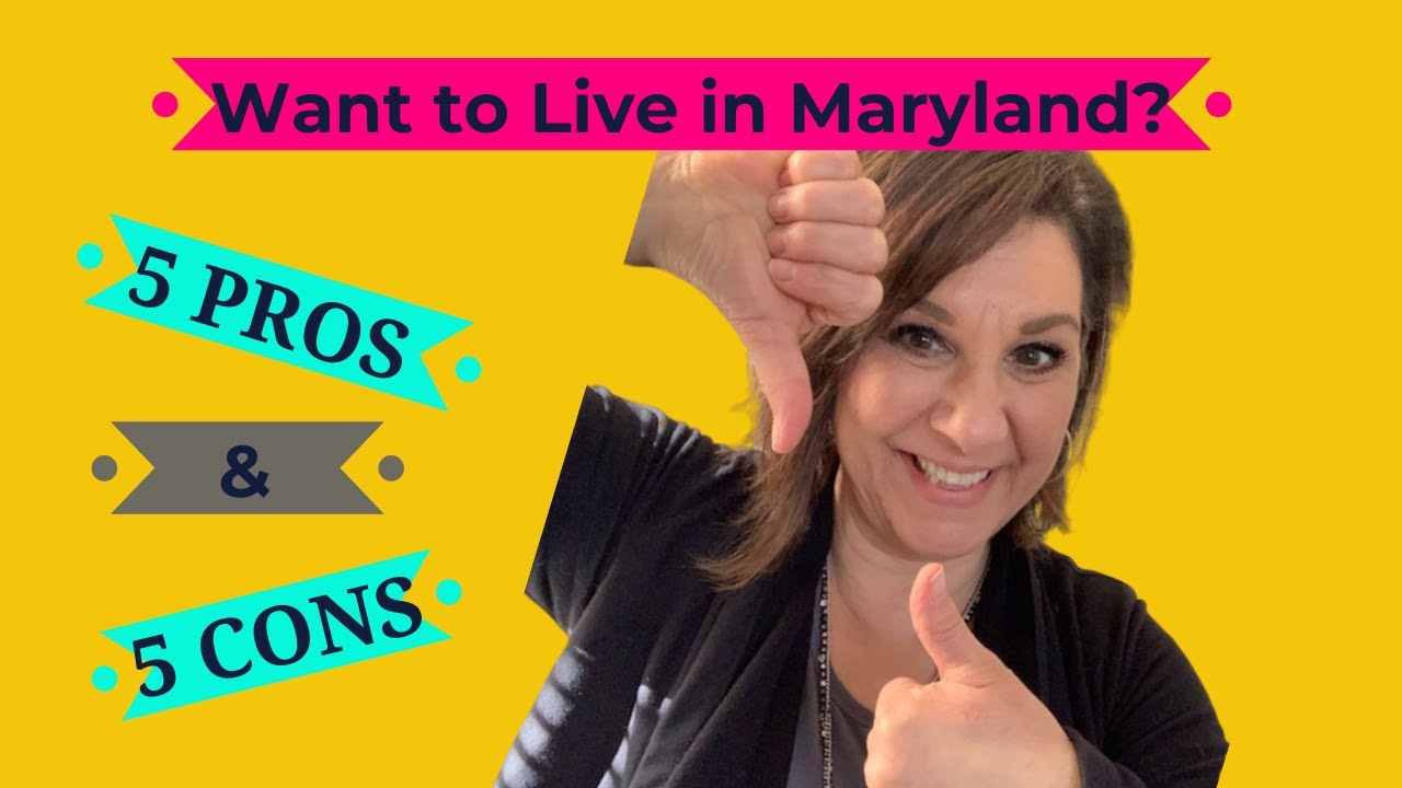 Living in Maryland Pros and Cons YouTube
