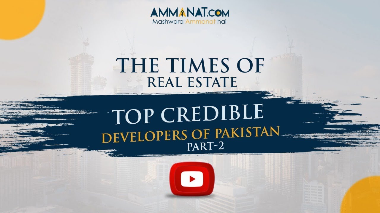 Top Real Estate Developers in Pakistan-Part 2