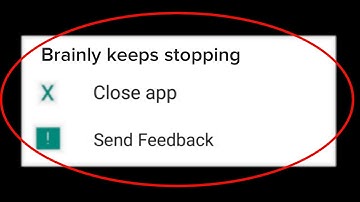 How To Fix Brainly App Keeps Stopping Error Android & Ios - Brainly App Not Open Problem