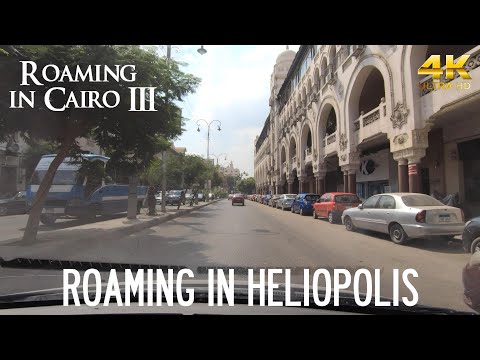 A tour through Heliopolis - Driving in Cairo, Egypt 🇪🇬
