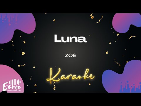 Zoé Luna Versión Karaoke