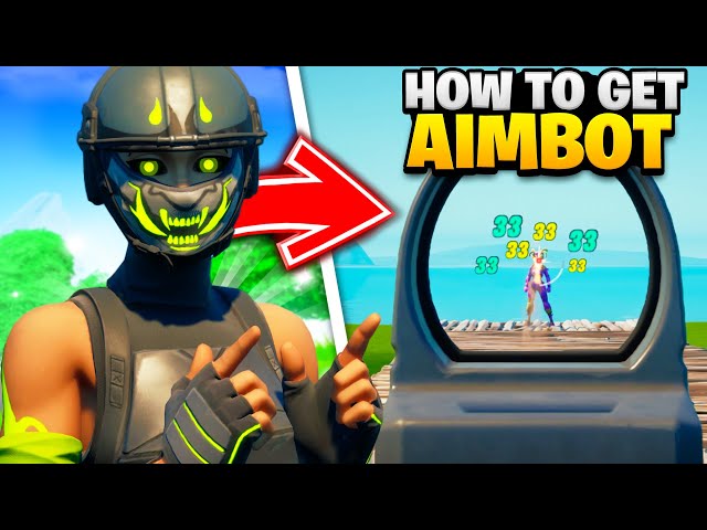 How to Get Aimbot on Fortnite in Easy Steps - Player Counter