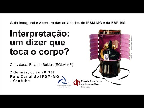 Aula Inaugural e Abertura das atividades do IPSM-MG e da EBP-MG 2022