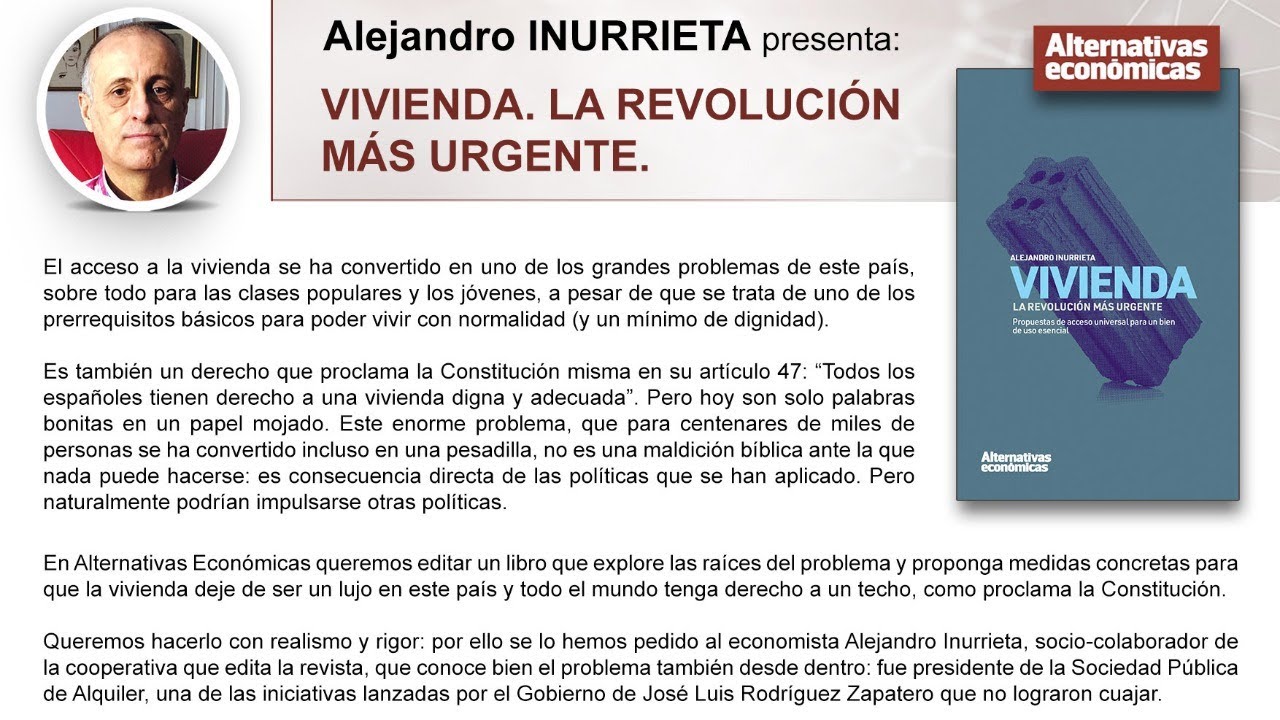 Alejandro Inurrieta presenta VIVIENDA. LA REVOLUCIÓN MÁS URGENTE - YouTube