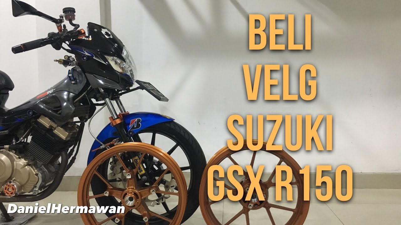 Beli Velg Suzuki GSX R150 19 Keren Banget Bisa Kepasang Ga Ya