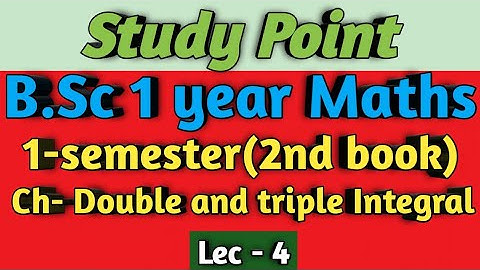 B.Sc 1 year Maths || Ch- Double and triple Integral || 1-sem(2nd book)✍️