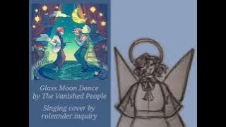 Glass Moon Dance, partial cover by Rinquiry