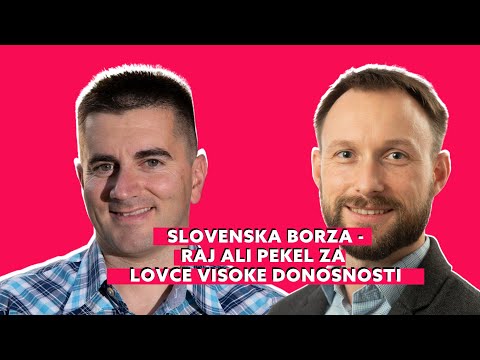 Slovenska borza – raj ali pekel za lovce visoke donosnosti