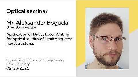 Application of Direct Laser Writing for optical studies of semiconductor nanostructures | A. Bogucki